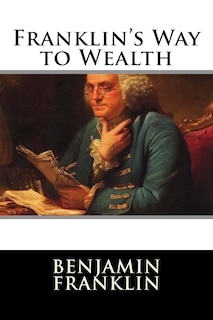 Front cover_Franklin's Way to Wealth