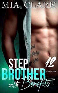 Front cover_Stepbrother With Benefits 12 (Second Season)