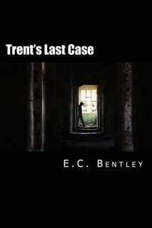 Front cover_Trent's Last Case