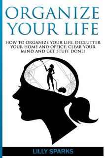Front cover_Organize Your Life