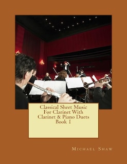 Front cover_Classical Sheet Music For Clarinet With Clarinet & Piano Duets Book 1