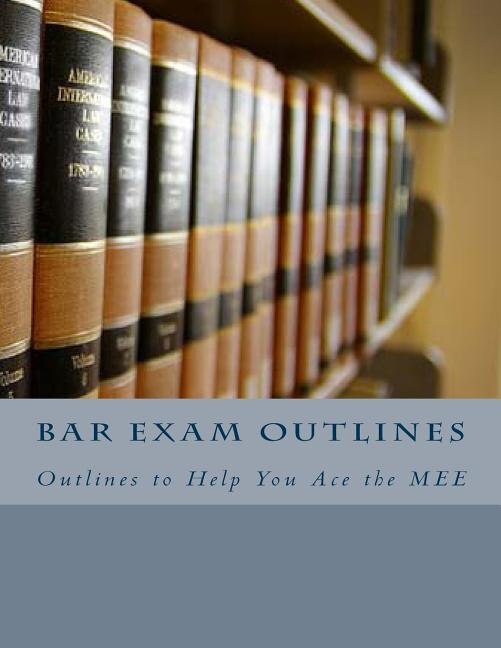Front cover_Bar Exam Outlines