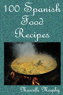 Couverture_100 Spanish Food Recipes