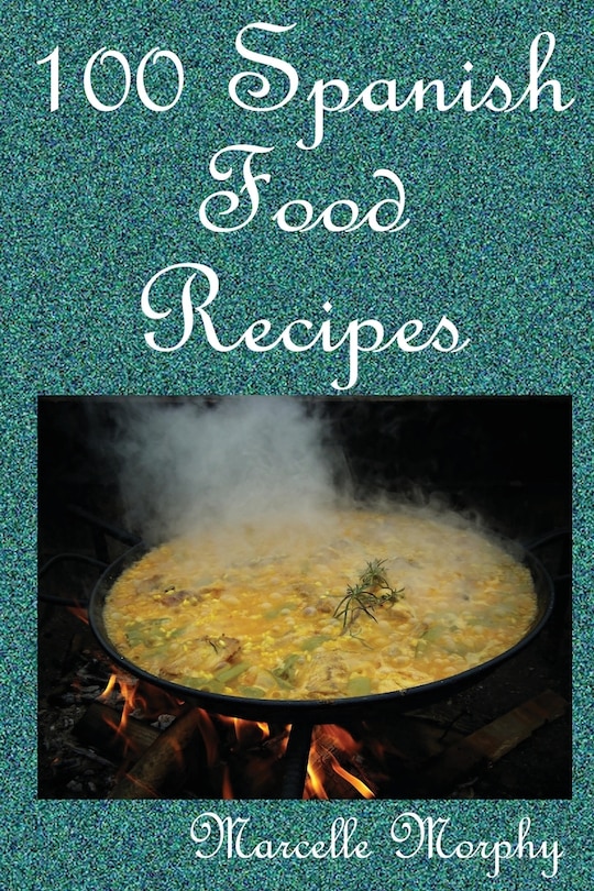 Couverture_100 Spanish Food Recipes