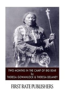 Front cover_Two Months in the Camp of Big Bear
