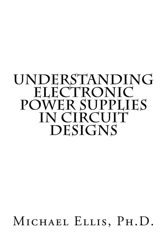 Front cover_Understanding Electronic Power Supplies in Circuit Designs