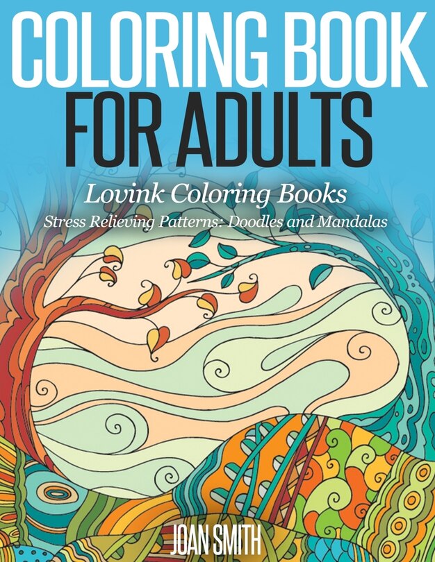 Front cover_COLORING BOOK FOR ADULTS Stress Relieving Patterns