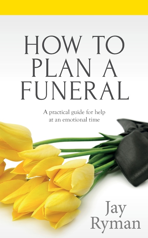 Front cover_How To Plan A Funeral