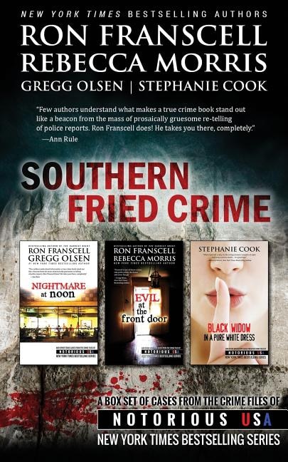 Southern Fried Crime Notorious Usa Box Set (texas, Louisiana, Mississippi)