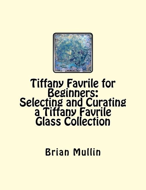 Couverture_Tiffany Favrile for Beginners