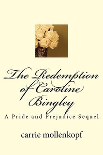Front cover_The Redemption of Caroline Bingley