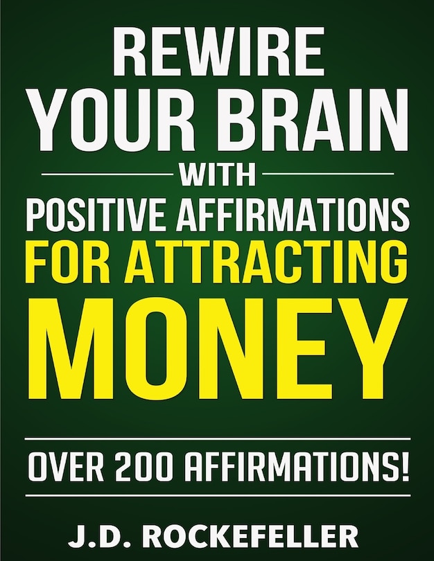 Couverture_Rewire Your Brain with Positive Affirmations for Attracting Money