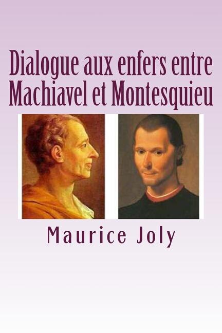 Dialogue aux enfers entre Machiavel et Montesquieu