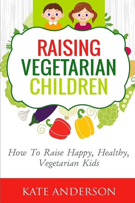 Front cover_Raising Vegetarian Children