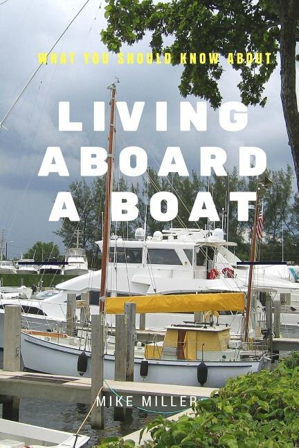 Living Aboard A Boat