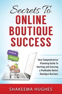 Front cover_Secrets To Online Boutique Success