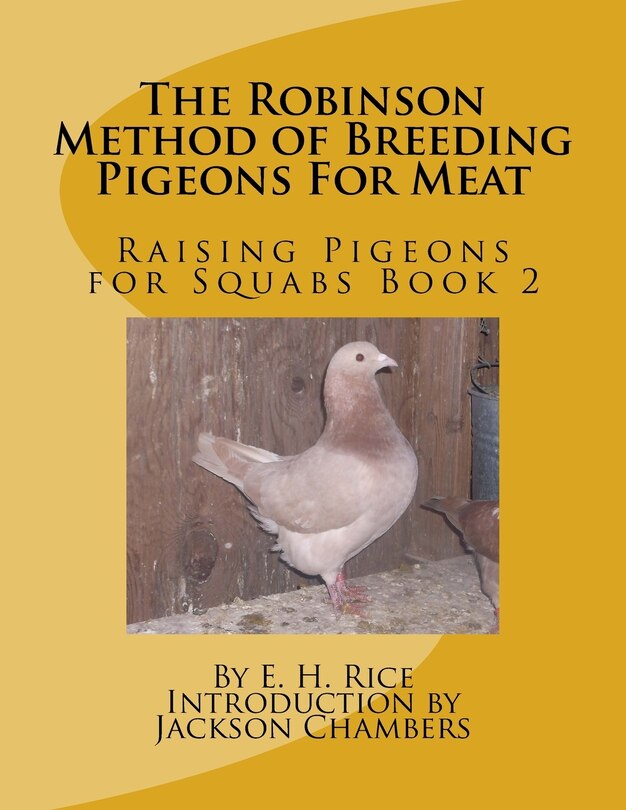 Front cover_The Robinson Method Of Breeding Pigeons For Meat