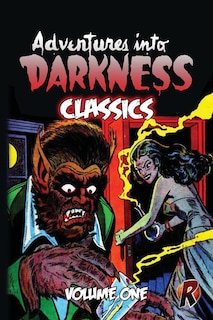 Front cover_Adventures Into Darkness Classics