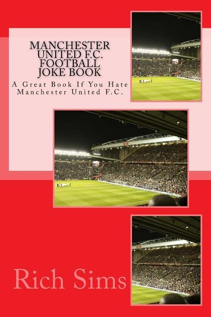 Front cover_Manchester United F.c. Football Joke Book