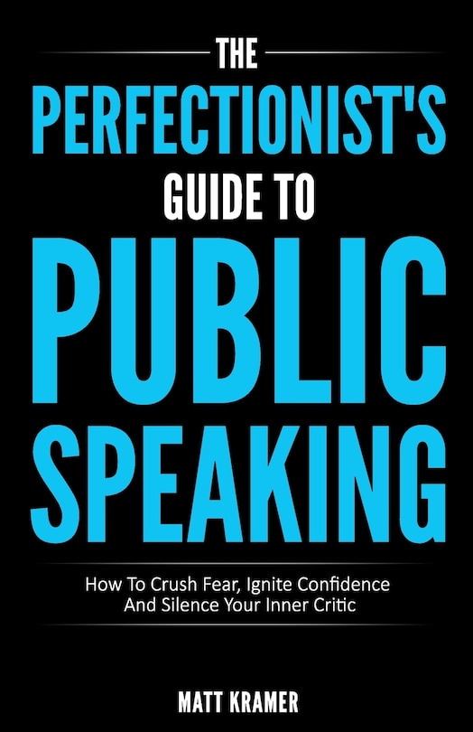 Couverture_The Perfectionist's Guide To Public Speaking