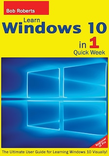 Front cover_Learn Windows 10 in 1 Quick Week. Beginner to Pro.