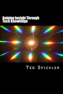 Couverture_Gaining Insight Through Tacit Knowledge