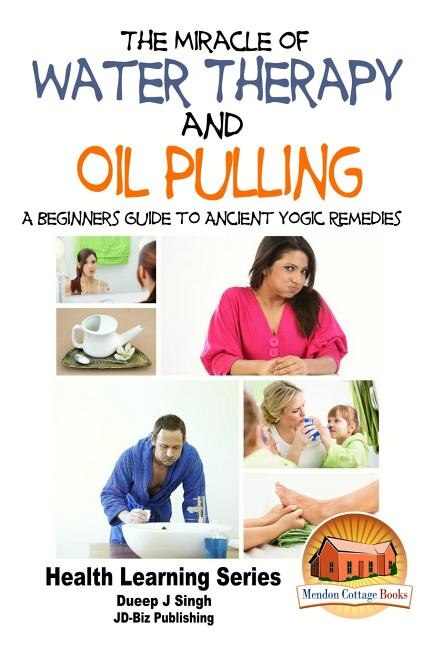 Couverture_The Miracle of Water Therapy and Oil Pulling