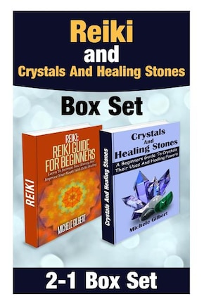 Reiki And Crystals And Healing Stones Box Set