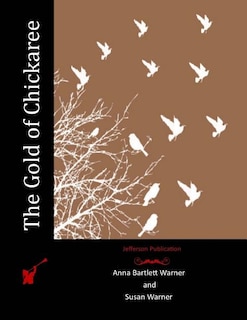 Front cover_The Gold of Chickaree