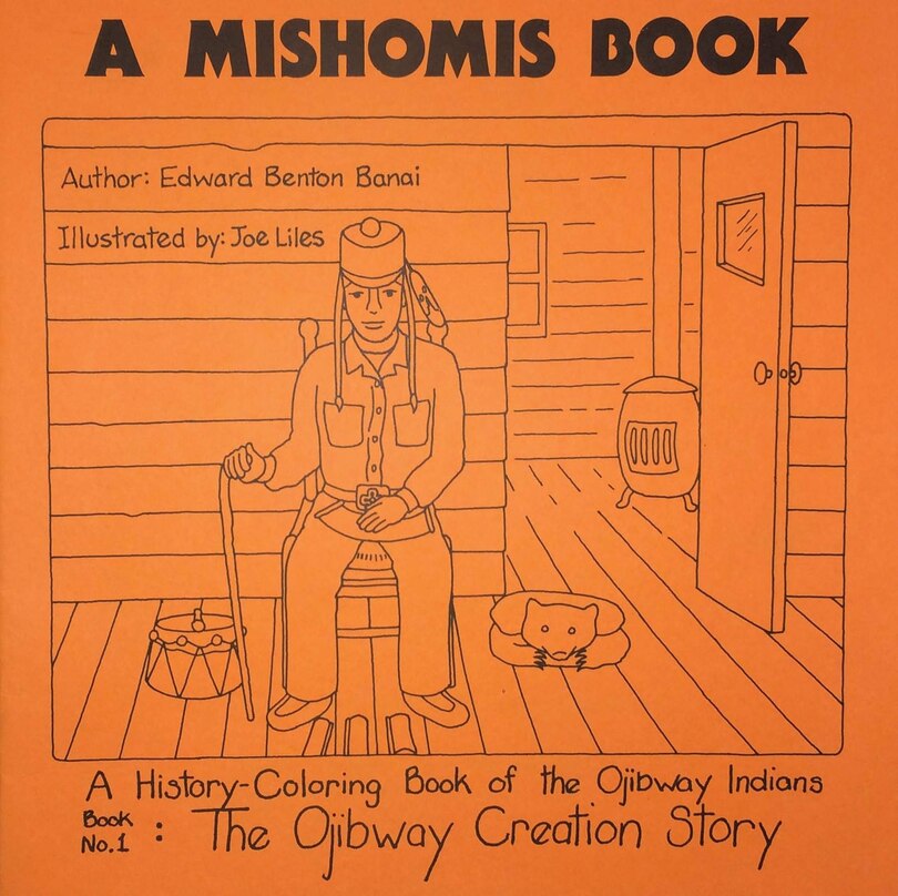 Front cover_A Mishomis Book, A History-coloring Book Of The Ojibway Indians