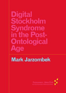 Front cover_Digital Stockholm Syndrome In The Post-ontological Age
