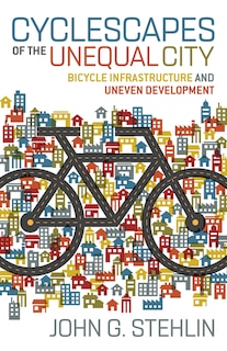 Front cover_Cyclescapes Of The Unequal City