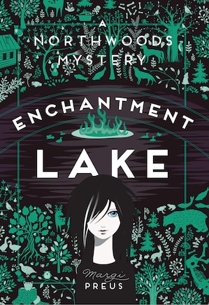 Enchantment Lake: A Northwoods Mystery