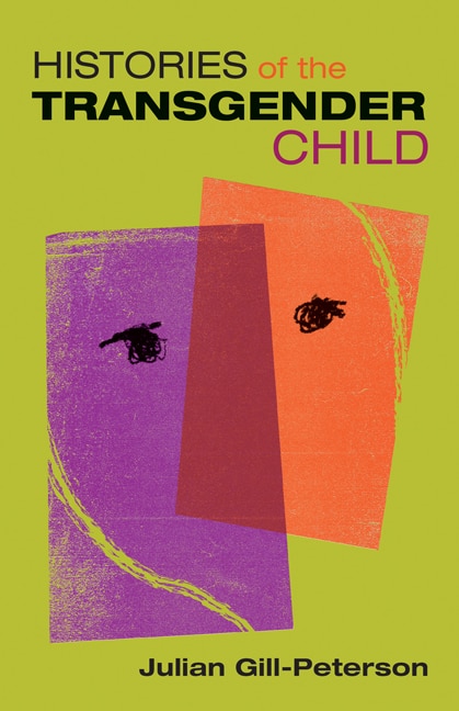 Front cover_Histories Of The Transgender Child