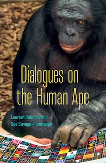 Front cover_Dialogues On The Human Ape