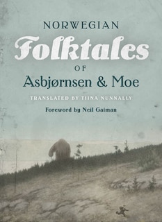 Front cover_The Complete and Original Norwegian Folktales of Asbj�rnsen and Moe