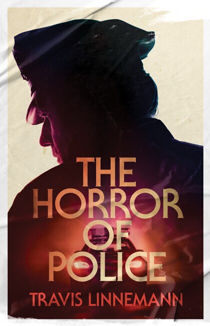 Front cover_The Horror of Police