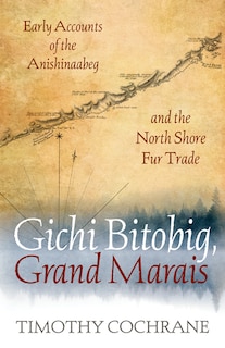 Couverture_Gichi Bitobig, Grand Marais