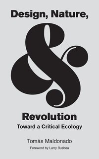 Front cover_Design, Nature, And Revolution