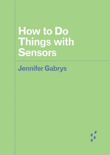 Couverture_How To Do Things With Sensors
