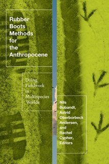 Front cover_Rubber Boots Methods for the Anthropocene