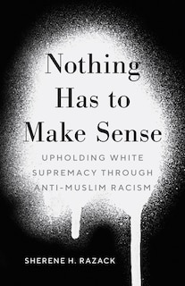 Front cover_Nothing Has To Make Sense
