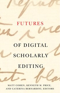 Front cover_Futures of Digital Scholarly Editing