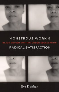 Front cover_Monstrous Work and Radical Satisfaction