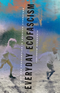 Front cover_Everyday Ecofascism