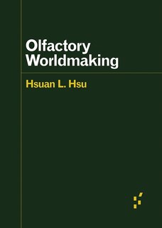 Front cover_Olfactory Worldmaking
