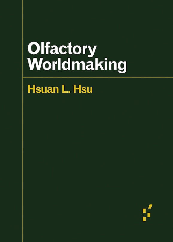 Front cover_Olfactory Worldmaking