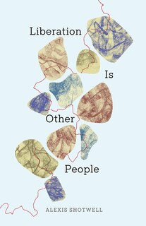 Front cover_Liberation Is Other People