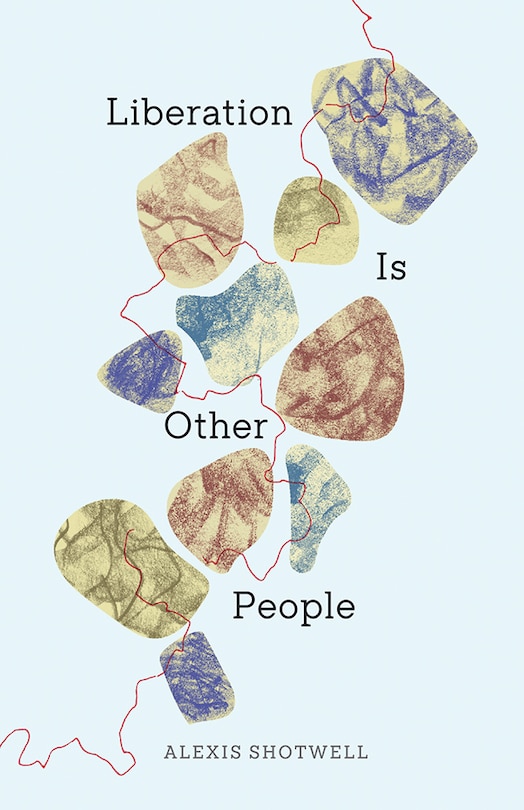 Front cover_Liberation Is Other People