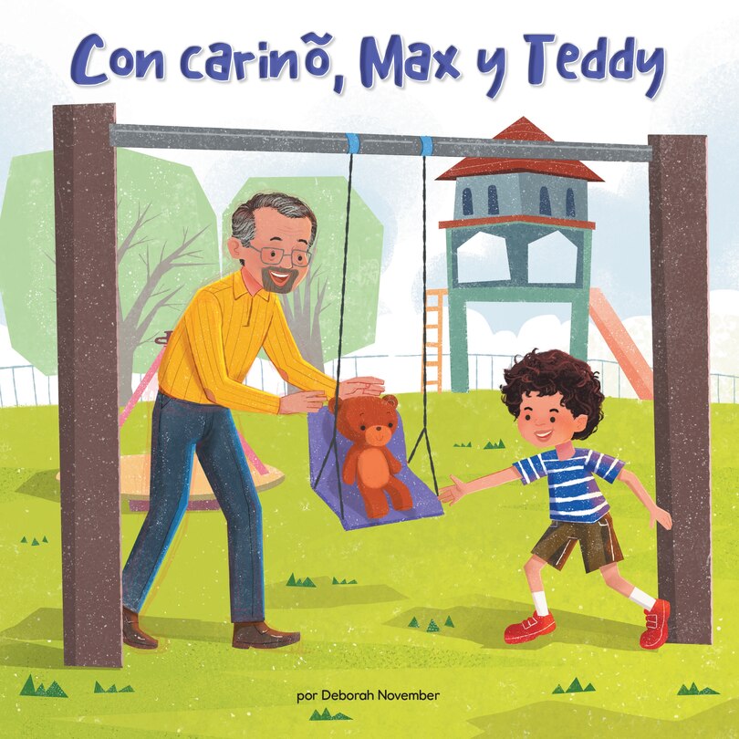 Couverture_Con carinõ, Max y Teddy (Love, Max and Teddy)